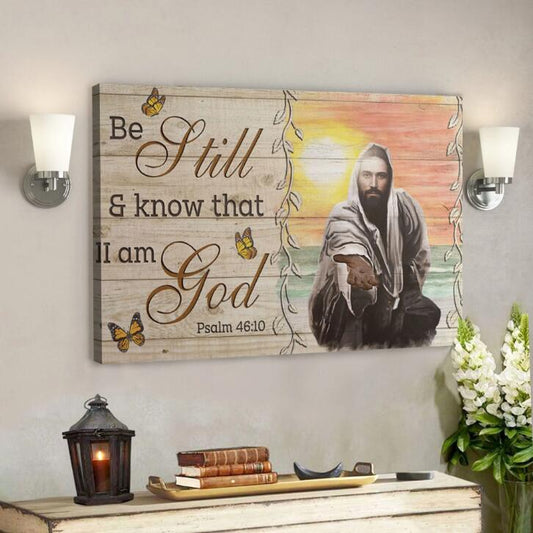 Be Still & Know – Psalm 46:10 Canvas Wall Art